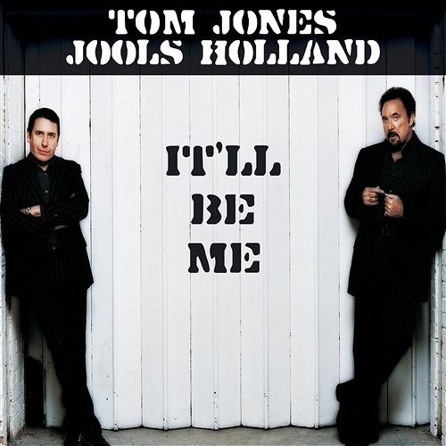 It'll Be Me Jools Holland & Tom Jones