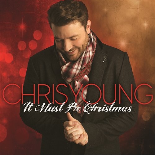 It Must Be Christmas Chris Young