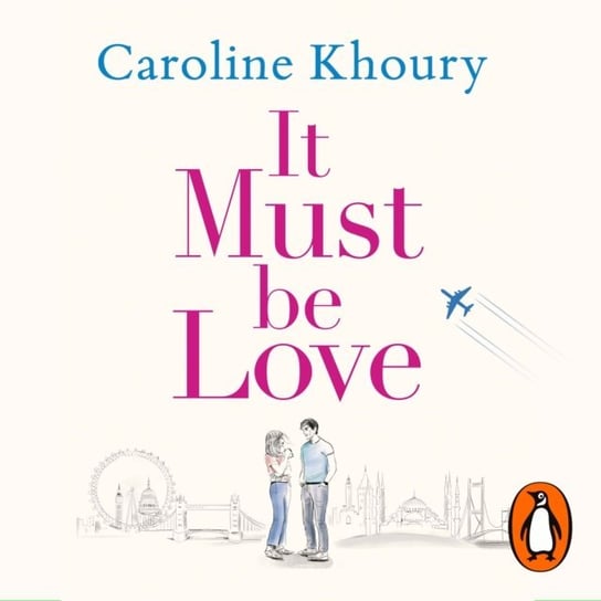 It Must Be Love Khoury Caroline