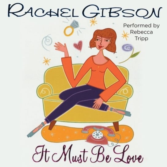 It Must Be Love Gibson Rachel