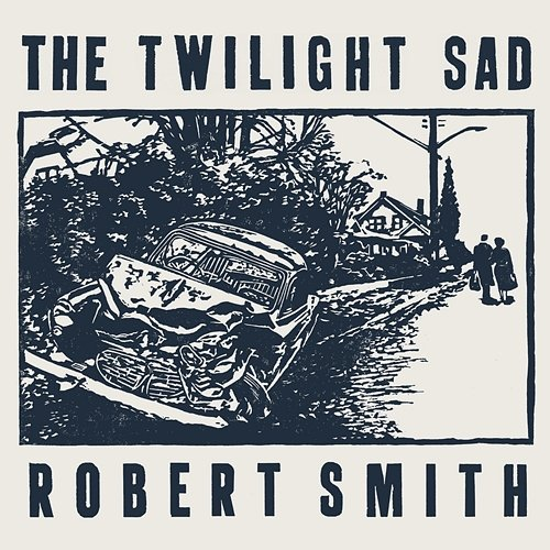 It Never Was the Same The Twilight Sad