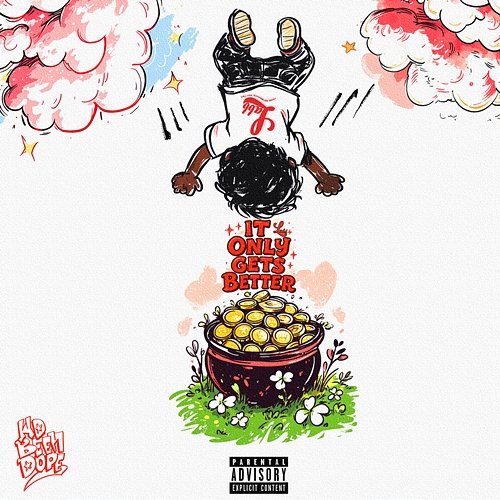 It Only Gets Better HDBeenDope