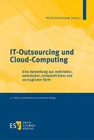 IT-Outsourcing und Cloud-Computing Huppertz Peter, Ferstl Matthias, Grapentin Sabine, Grabbe Hartwig, Brautigam Peter, Heckmann Dirk