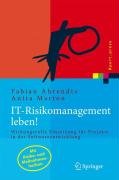 IT-Risikomanagement leben Ahrendts Fabian, Marton Anita