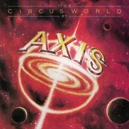 It's A Circus World Axis