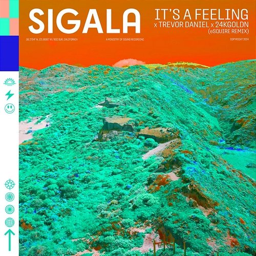 It's A Feeling 24KGoldn, Trevor Daniel, Sigala