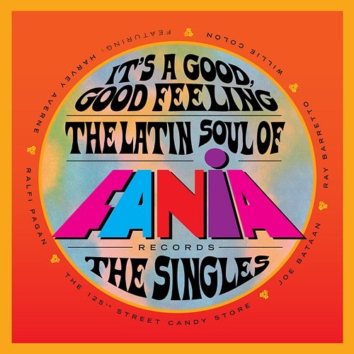 It's a Good, Good Feeling: The Latin Soul of Fania Records Various Artists