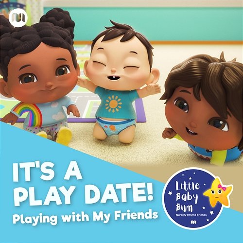 It's a Play Date! Playing with My Friends Little Baby Bum Nursery Rhyme Friends
