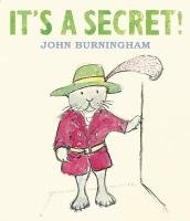 It's a Secret! Burningham John