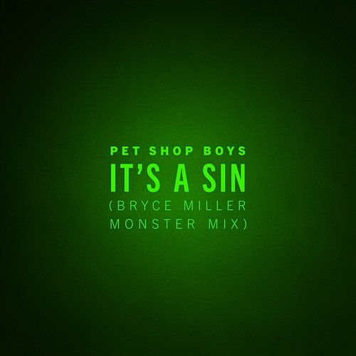 It's a Sin Pet Shop Boys