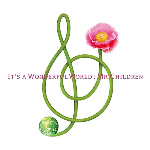 It's a Wonderful World Mr.Children