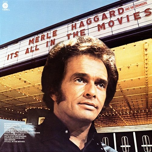 It's All In The Movies Merle Haggard & The Strangers