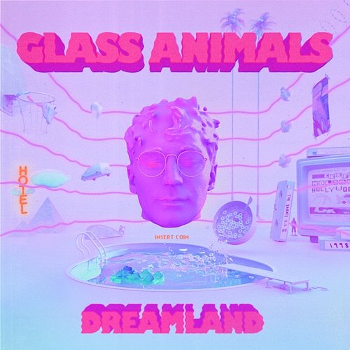 It’s All So Incredibly Loud Glass Animals