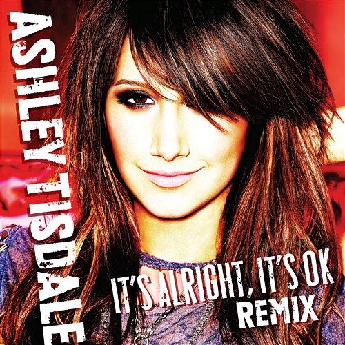 It's Alright, It's OK [Dave Aude Club Dub] Ashley Tisdale