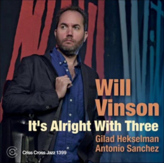 It's Alright With Three Will Vinson