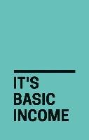 It's Basic Income Downes Amy, Lansley Stewart
