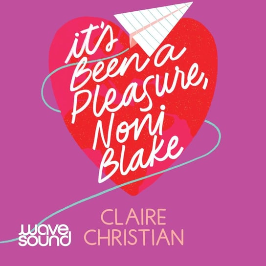It's Been A Pleasure, Noni Blake Claire Christian