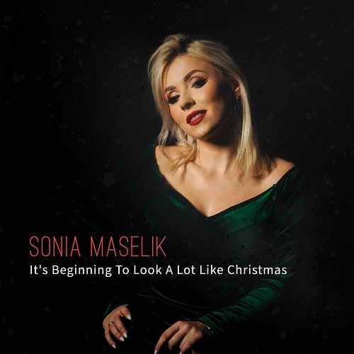 It's Beginning To Look A Lot Like Sonia Maselik