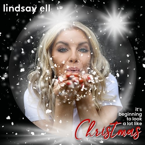 It's Beginning To Look A Lot Like Christmas Lindsay Ell