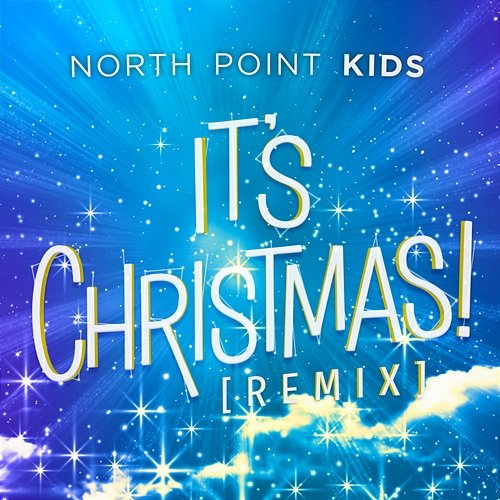 It's Christmas! North Point Kids feat. Ken And Liz Lewis