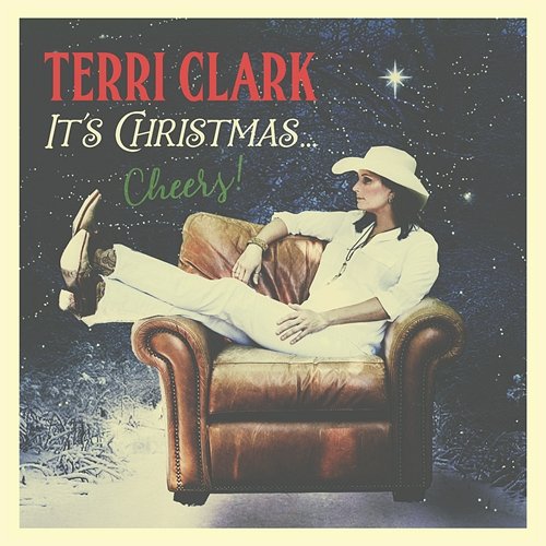 It’s Christmas…Cheers! Terri Clark