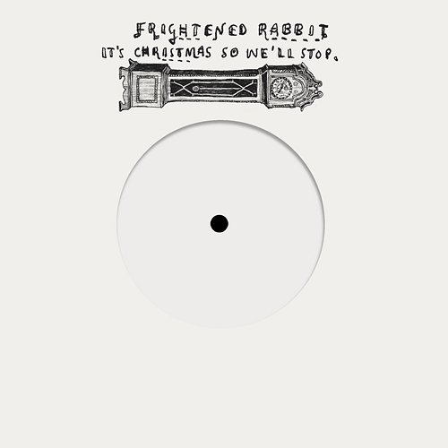 It's Christmas so We'll Stop Frightened Rabbit