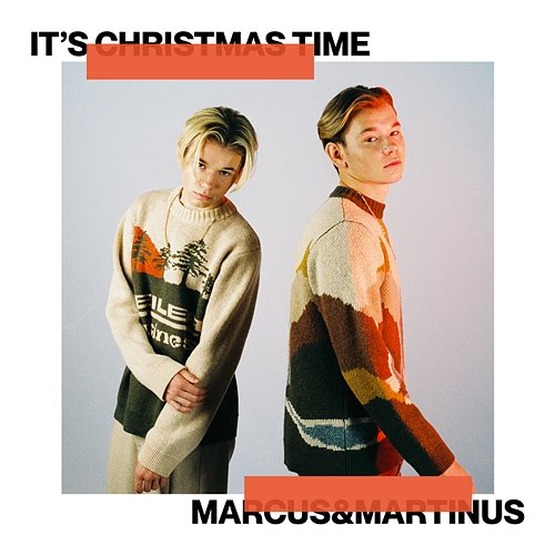 It's Christmas Time Marcus & Martinus