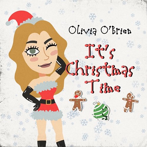 It's Christmas Time Olivia O'Brien