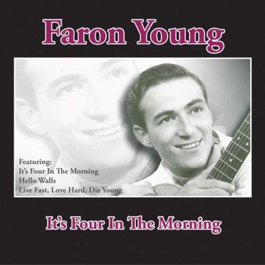 It's Four in the Morning Faron Young