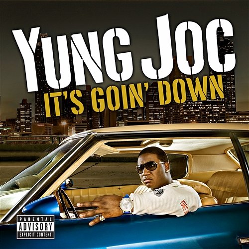 It's Goin' Down Yung Joc