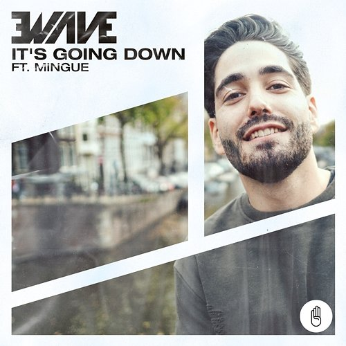 It's Going Down EWAVE feat. Mingue