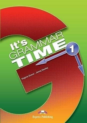 It's Grammar Time 1 SB PL + DigiBook EXPRESS PUBL. Opracowanie zbiorowe
