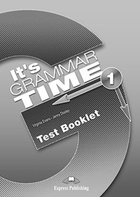It's Grammar Time 1. Test Booklet Dooley Jenny, Evans Virginia