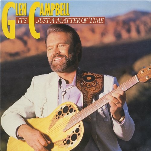 It's Just A Matter Of Time Glen Campbell