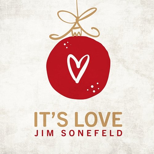 It's Love Jim Sonefeld