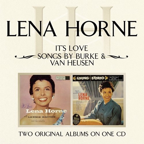 It's Love/ Songs By Burke & Van Heusen Lena Horne