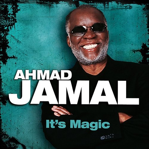 It's Magic Ahmad Jamal