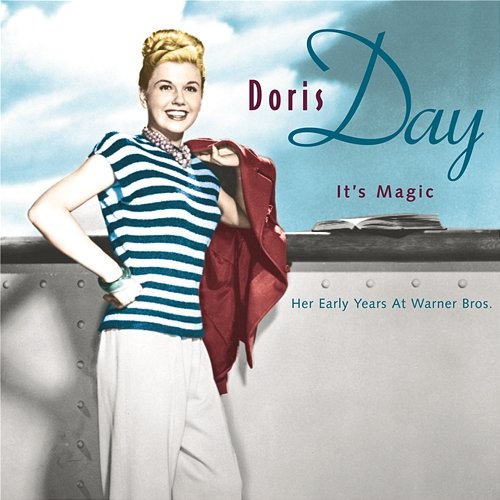 It's Magic, Doris Day: Her early years at Warner Bros. Doris Day