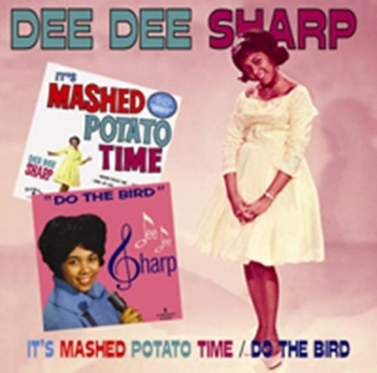 It's Mashed Potato Time Sharp Dee Dee