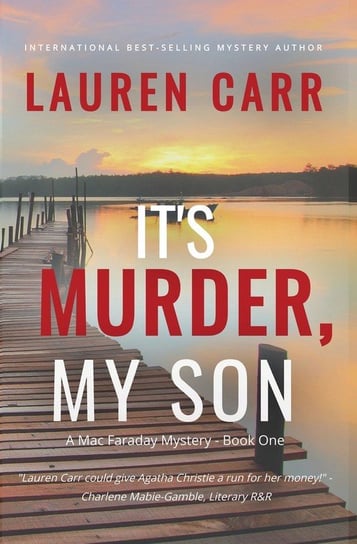 It's Murder, My Son (A Mac Faraday Mystery) Carr Lauren