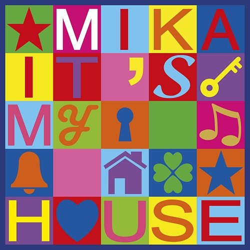 It's My House MIKA