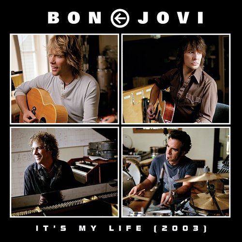 It's My Life (2003) Bon Jovi