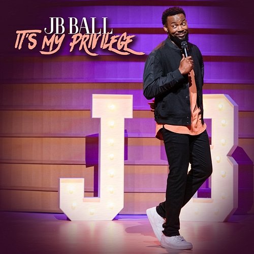 It's My Privilege J.B. Ball