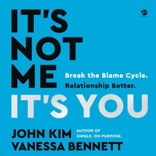 It's Not Me, It's You Kim John, Bennett Vanessa