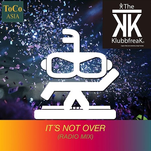 It's Not Over The Klubbfreak