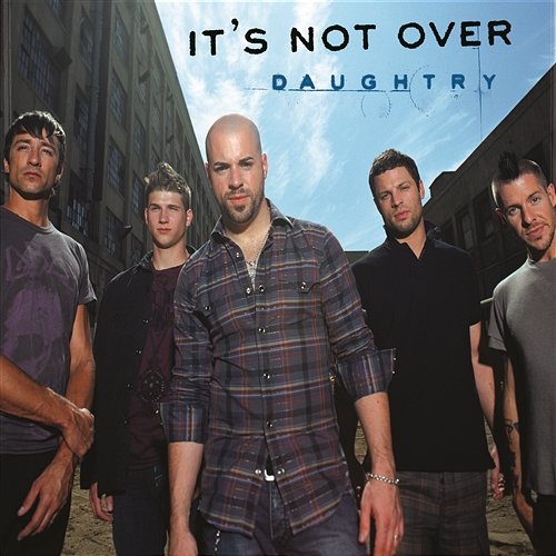 It's Not Over Daughtry