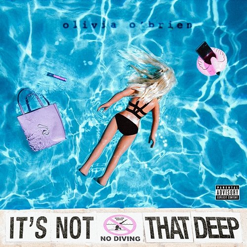 It's Not That Deep Olivia O'Brien