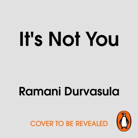 It's Not You Ramani Durvasula