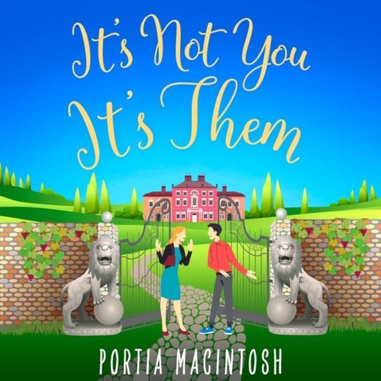 It's Not You, It's Them MacIntosh Portia