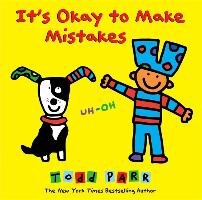 It's Okay To Make Mistakes Parr Todd